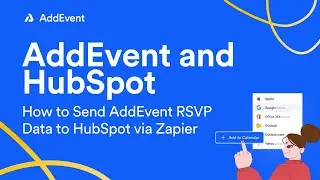 How to Create or Update HubSpot Contacts with RSVP Data from AddEvent using Zapier