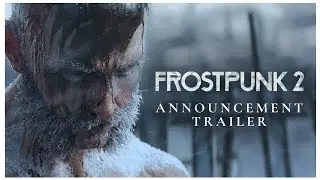 FROSTPUNK 2 Official Trailer