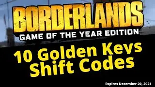 10 Golden Keys Borderlands 1 Shift Codes - All Platforms - Expires December 20, 2021