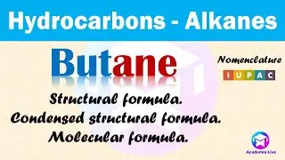 Butane, Structural formula, Condensed structural formula and Molecular formula