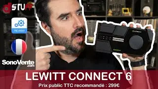 LEWITT CONNECT 6 On en voit 1 mais il y en a 2 ! 🇫🇷