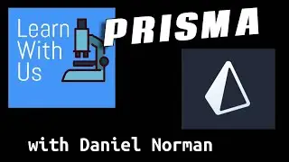 Prisma - Daniel Norman 🇺🇸 Learn With Us Expert Tutorial 🔬