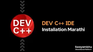 Dev C++ IDE Installation || In Marathi || Hello World program || Compile and Run || C program