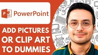 How To Add Pictures Or Clip Art To A Powerpoint Presentation For Dummies  - 2025 (fast & Easy)