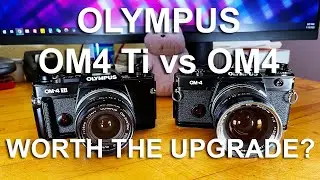 Olympus OM-4Ti vs OM-4 | Worth The Upgrade?