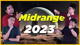 #NGETEH EP6 : Rambang Mata Dengan Smartphone MIDRANGE 2023!! (Part 1)