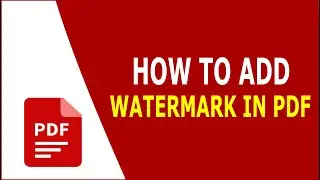 How to Add Watermarks to PDF | How to add watermark in pdf | How to add watermark in pdf file online