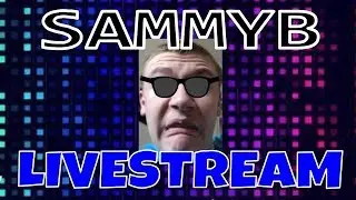 ALMOST PUKED!!! (SAMMYB LIVESTREAM HIGHLIGHT #1)