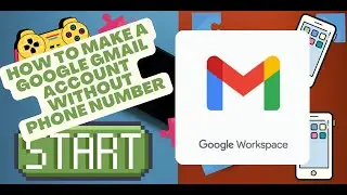 How to Make a Google Gmail Account Without Phone Number