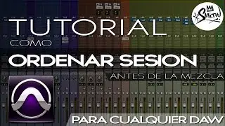 Ordenar sesión de mezcla | Julian Smith