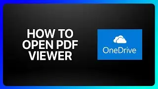 How To Open OneDrive Pdf Viewer Tutorial