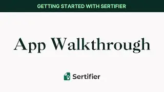 Sertifier | App Walkthrough