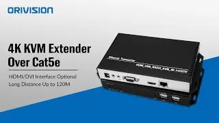 ORIVISION 4K@30Hz HDMI/DVI KVM Extender Over Cat5e/6 Cable