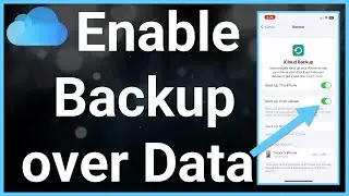 How To Enable Or Disable iCloud Backup Over Cellular Data