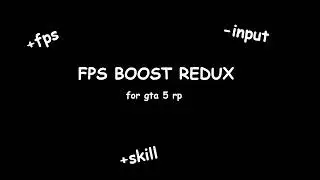 СЛИВ REDUX НА GTA 5 RP | COMPETITIVE FPS BOOST REDUX для ТУЛЕВА