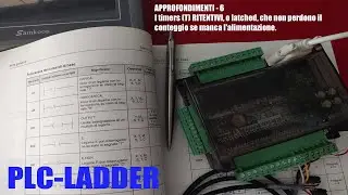 PLC LADDER Approfondimento 6 - I Timers (T) RITENTIVI o latched, che mantengono senza alimentazione.