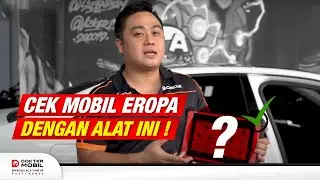 Jangan Pernah Cek Mobil Eropa, Sebelum Pakai Alat Ini !!! - Dokter Mobil Indonesia