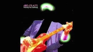Money For Nothing (2024 stereo remix): Dire Straits
