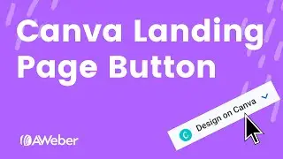 Using Canva in AWeber to create a call to action button for your landing page