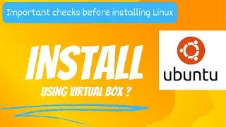 Install Ubuntu using Virtual box on Windows 10 | step-by-step guide | Issue fixes #linux #ubuntu