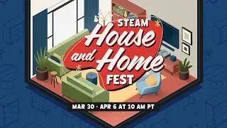 Steam House and Home Fest 2026: Official Trailer