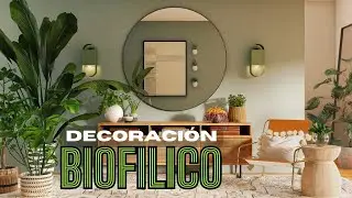 Decoración Biofílico Moderno