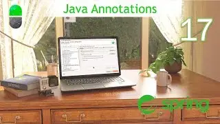 Spring course. Java Annotations III. Autowired. Video 17