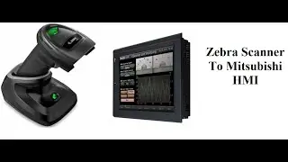 How To Connect Zebra Scanner To Mitsubishi HMI Demo ||Sample Video