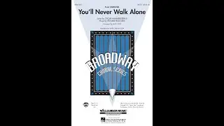 You'll Never Walk Alone (from Carousel) (SATB Choir) - Arranged by Mac Huff