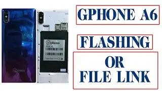 G PHONE A6 FLASH..FLASH FILE LINK