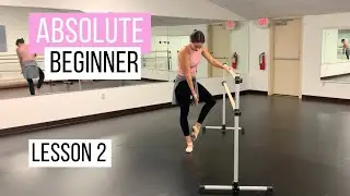 Absolute Beginner Ballet Lesson 2