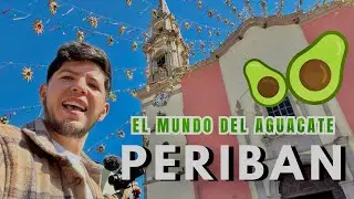 PERIBÁN, MICHOACÁN Y LA INDUSTRIA DEL AGUACATE 🥑