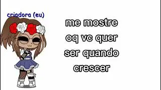 {🌸} me mostre o que você quer ser quando crescer || m3m3 || gc || ta uma bost@ || {🌸}