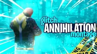 ANNIHILATION . ANNIHILATION glitch First time  by SprintgamingAnnhilation .