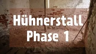 Hühnerstall umbauen Teil 1