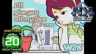 [PUMP IT UP NX] I'll Give You All My Love D20 ➜ D19 | Another NIGHTMARE (A-NM) ✔