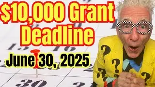 $10,000 Grant If You Start A Business Before June 30, 2025