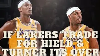 If Lakers Trade For Buddy Hield & Myles Turner Its Over