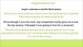 To Give Someone a Run for their Money (English Idiom)
