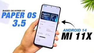 Paper OS 3.5 Port For Mi 11X & POCO F3 | Android 14 | Customizations | Full Detailed Review