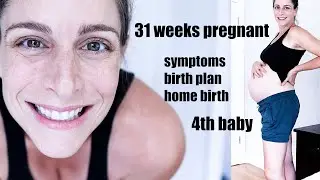 *4th baby* 31 WEEK PREGNANCY UPDATE