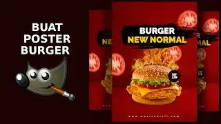 Tutorial Buat Poster BURGER di GIMP