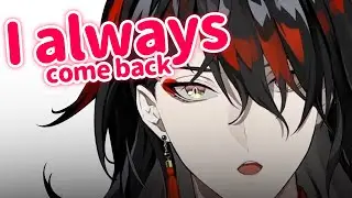 Vox's debut line if someday he graduated and come back as a new person