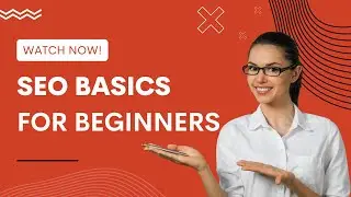 SEO Basics For Beginners