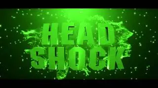Intro para HeadShock 24# byDualMasterHD [Prueba]