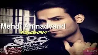 Mehdi Ahmadvand  Eshgham new 2015