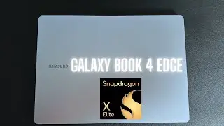 Primeras impresiones - Samsung Galaxy Book 4 Edge con Snapdragon X Elite!