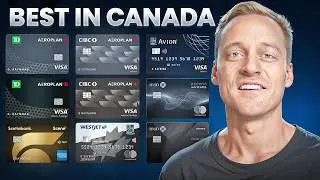 The 6 Best Credit Cards Of 2024 (In Canada)