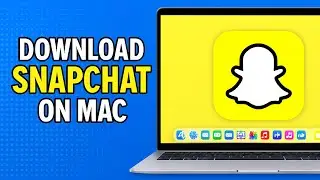 How To Install Snapchat on Mac (Macbook Pro, Air, Mini, iMac)