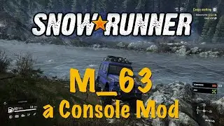 SnowRunner - M_63 - a Console Mod